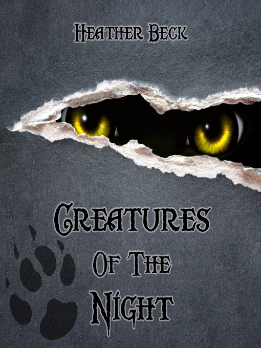 Title details for Creatures of the Night by Heather Beck - Available